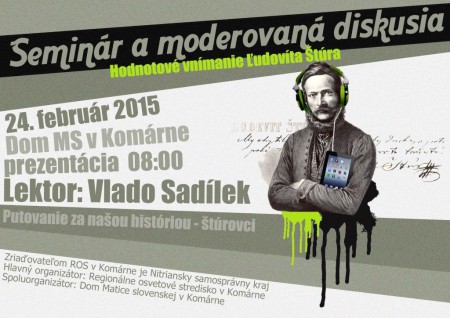 O Ľudovítovi Štúrovi s Vladom Sadílekom