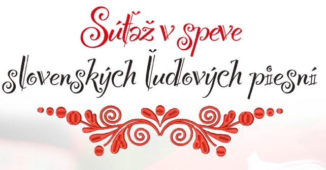 Súťaž v speve slovenských  ľudových piesní 2019